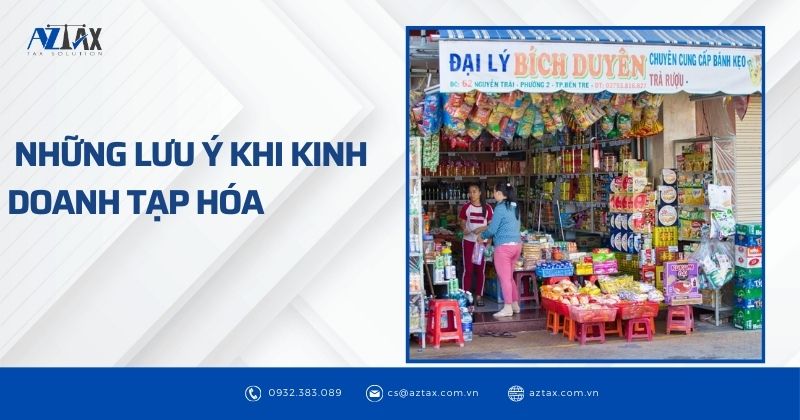  Những lưu ý khi kinh doanh tạp hóa