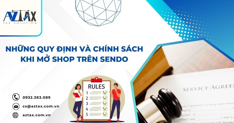 Những quy định và chính sách khi mở shop trên Sendo