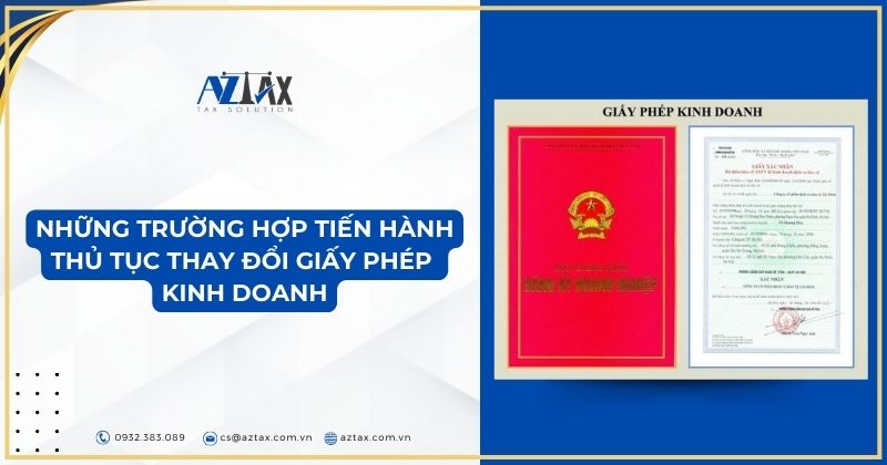 Những trường hợp tiến hành thủ tục thay đổi giấy phép kinh doanh