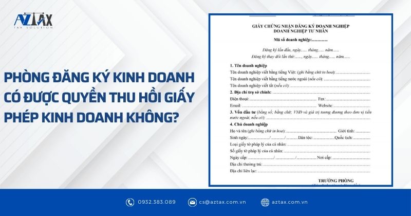 Phòng Đăng ký kinh doanh có được quyền thu hồi giấy phép kinh doanh không?