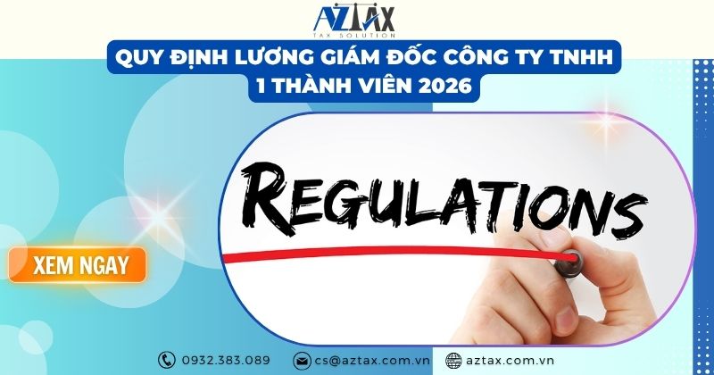 Quy định lương giám đốc công ty TNHH 1 thành viên 2026