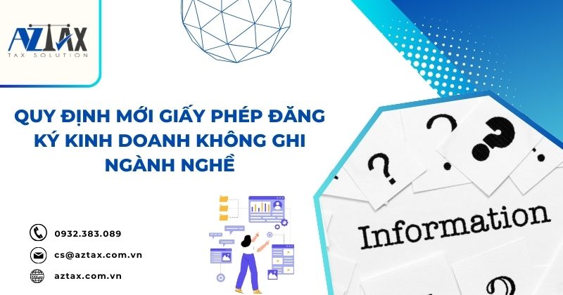 Quy định mới giấy phép đăng ký kinh doanh không ghi ngành nghề