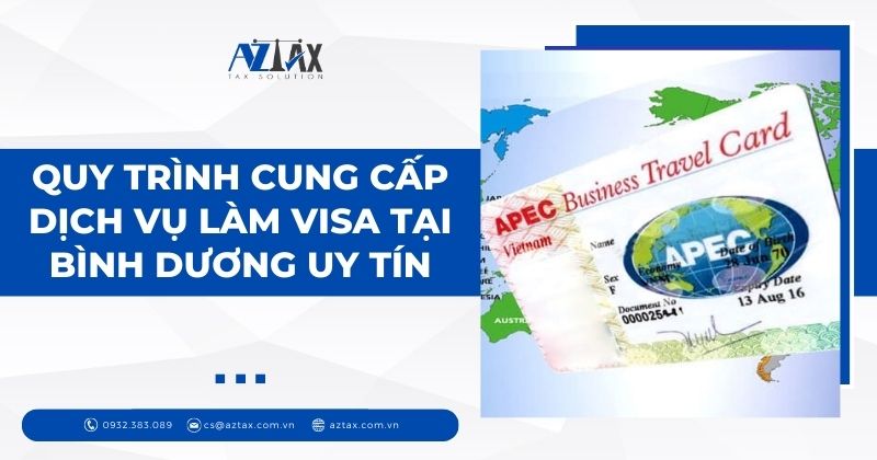 Quy trình cung cấp dịch vụ làm visa tại Bình Dương uy tín