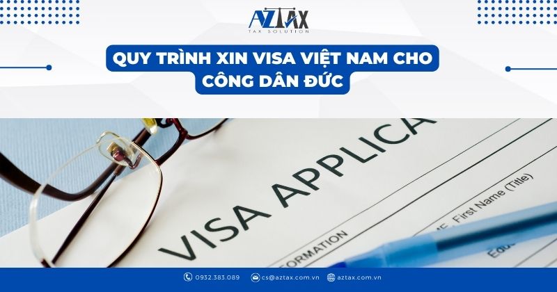 Quy trình xin visa Việt Nam cho công dân Đức