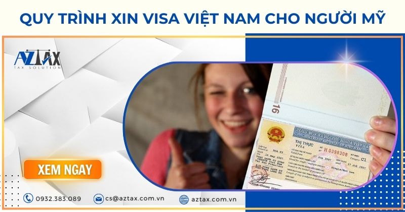 Quy trình xin visa Việt Nam cho người Mỹ