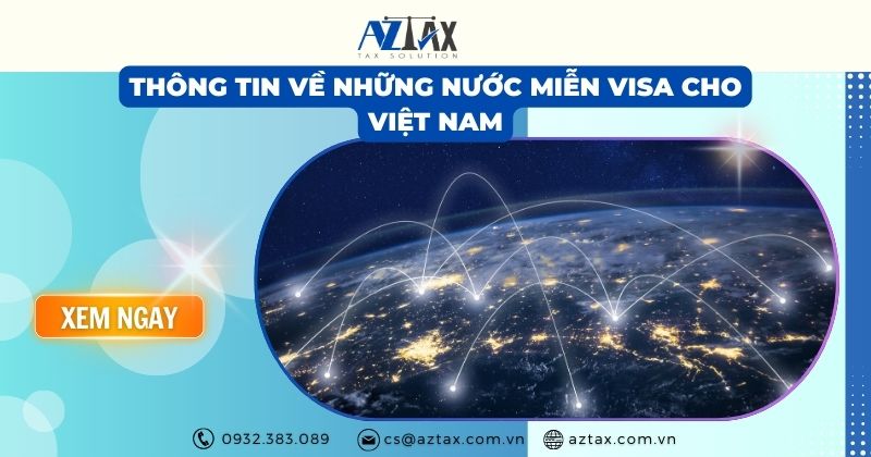 Thông tin về những nước miễn visa cho Việt Nam