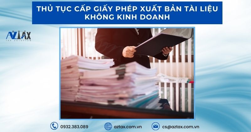 Thủ tục cấp giấy phép xuất bản tài liệu không kinh doanh