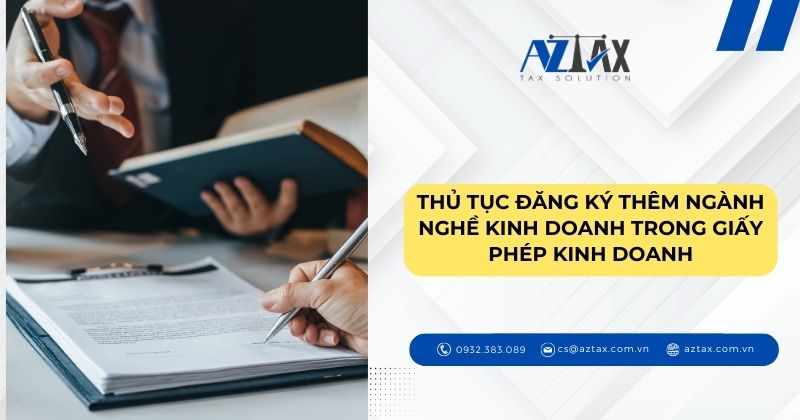 Thủ tục đăng ký thêm ngành nghề kinh doanh trong giấy phép kinh doanh