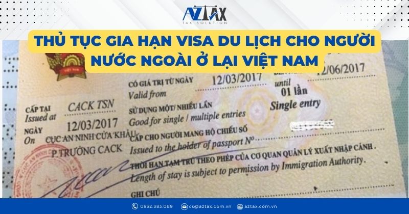 Thủ tục gia hạn visa du lịch cho người nước ngoài ở lại Việt Nam