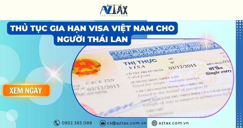 Thủ tục gia hạn visa Việt Nam cho người Thái Lan