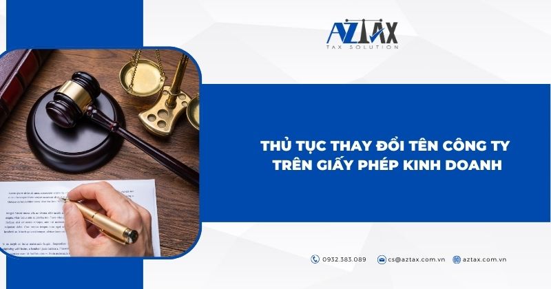 Thủ tục thay đổi tên công ty trên giấy phép kinh doanh