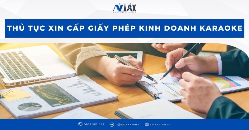 Thủ tục xin cấp giấy phép kinh doanh karaoke