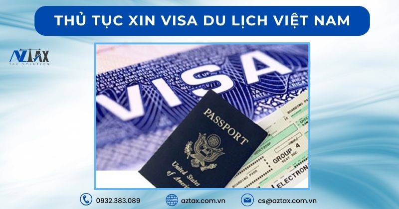 Thủ tục xin visa du lịch Việt Nam