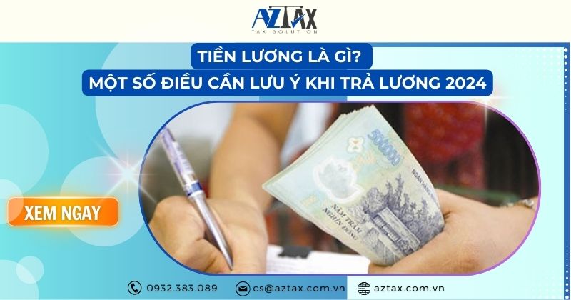 Tiền lương là gì? Một số điều cần lưu ý khi trả lương 2024b