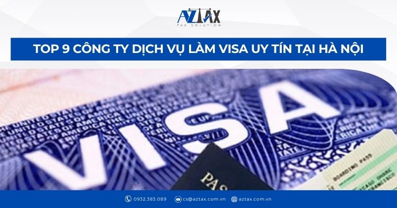 Top 9 công ty dịch vụ làm visa uy tín tại Hà Nội