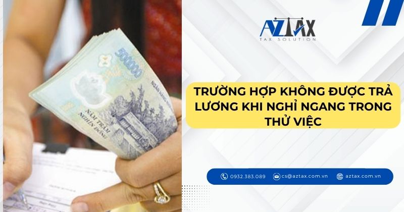 Trường hợp không được trả lương khi nghỉ ngang trong thử việc