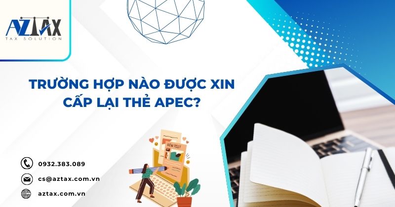 Trường hợp nào được xin cấp lại thẻ APEC?