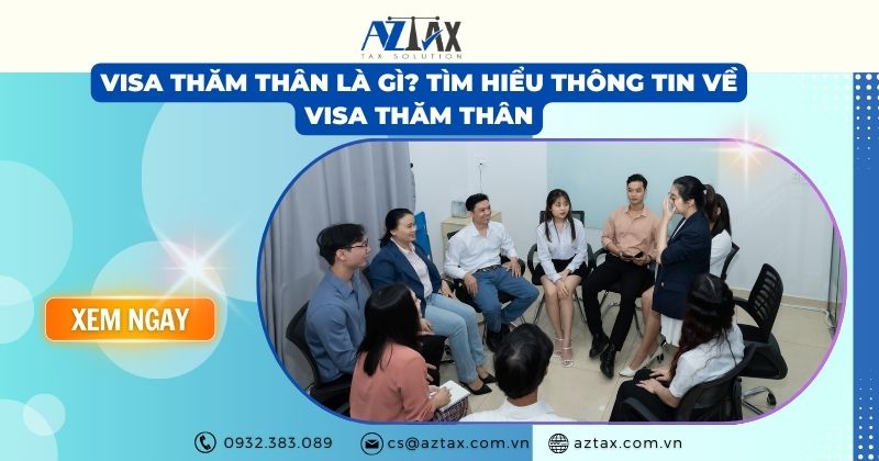 Visa thăm thân là gì? Tìm hiểu thông tin về visa thăm thân