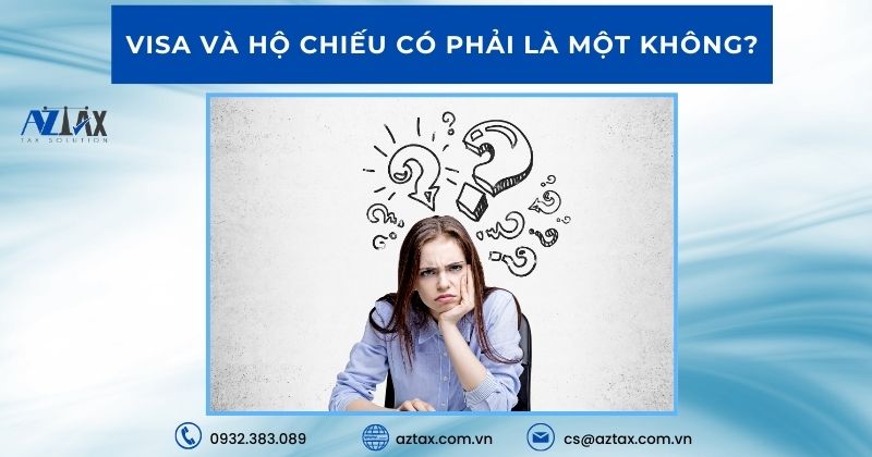 Visa và hộ chiếu có phải là một không?