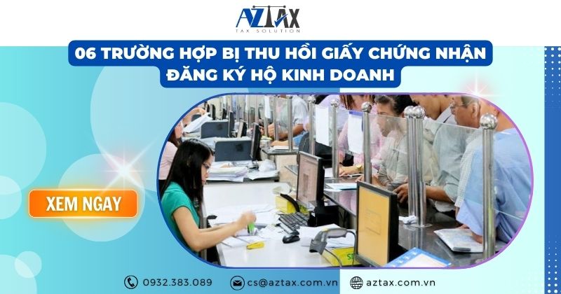 06 trường hợp bị thu hồi giấy chứng nhận đăng ký hộ kinh doanh