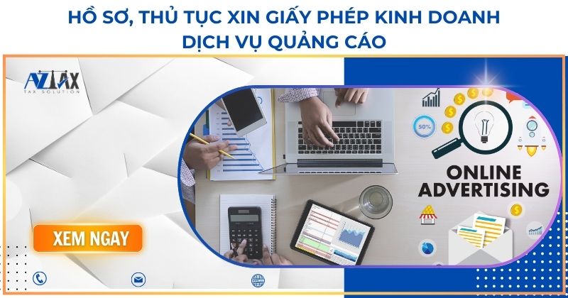 Thủ tục xin giấy phép kinh doanh dịch vụ quảng cáo mới nhất