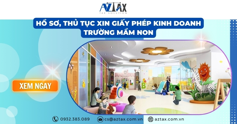 Hồ sơ, thủ tục xin giấy phép kinh doanh trường mầm non