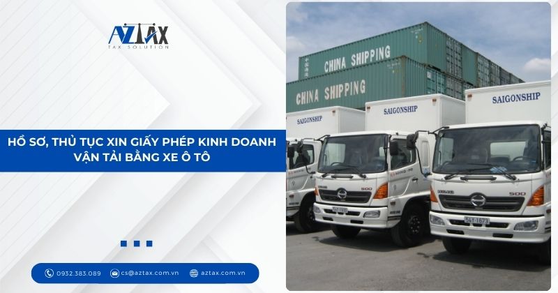 Hồ sơ, thủ tục xin giấy phép kinh doanh vận tải bằng xe ô tô