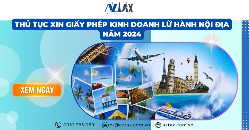 Thủ tục xin giấy phép kinh doanh lữ hành nội địa năm 2024