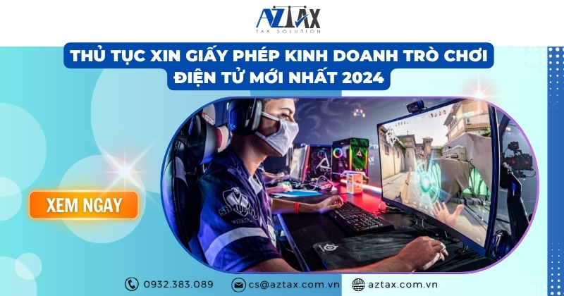 Thủ tục xin Giấy phép kinh doanh trò chơi điện tử mới nhất 2024