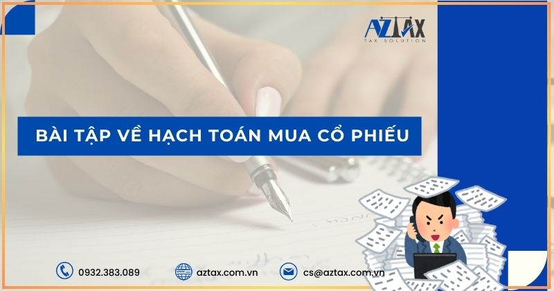 Bài tập về hạch toán mua cổ phiếu