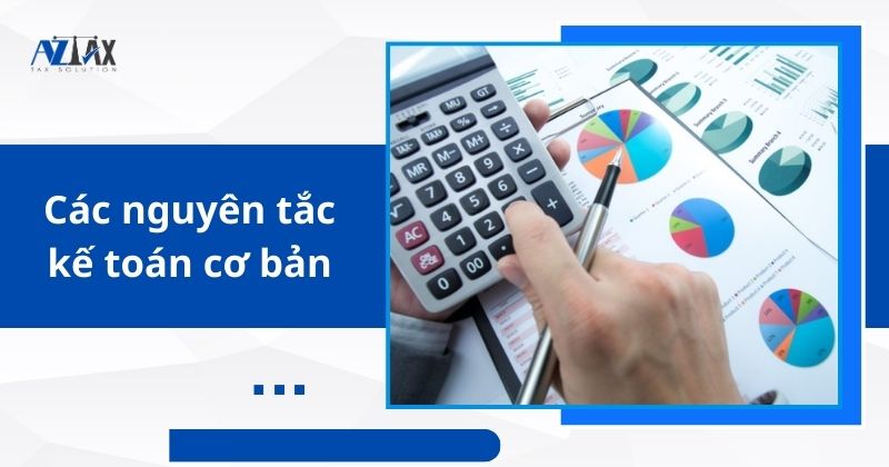 Các nguyên tắc kế toán cơ bản