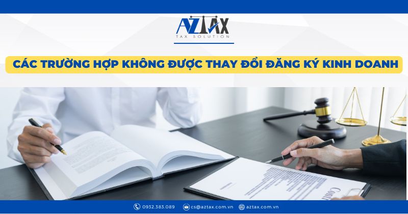  Các trường hợp không được thay đổi đăng ký kinh doanh