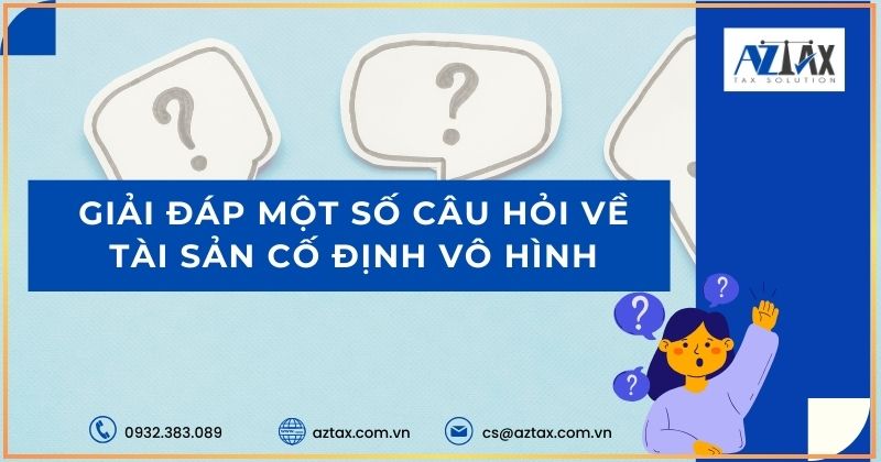 Giải đáp một số câu hỏi về tài sản cố định vô hình