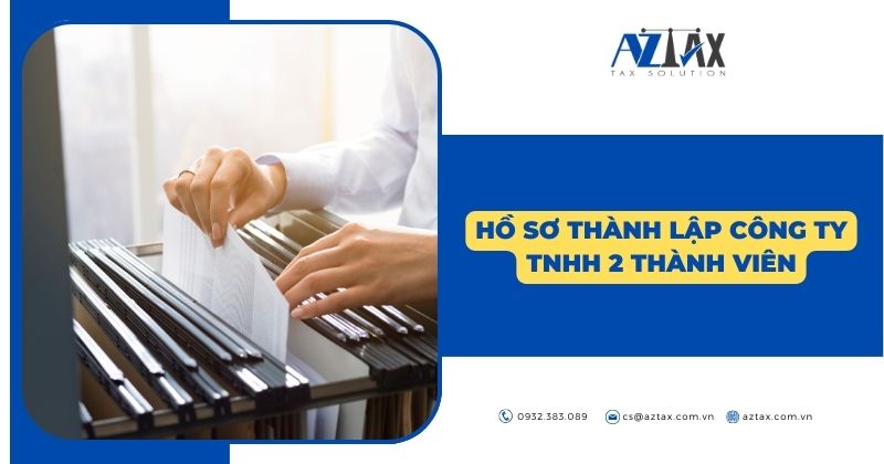 Hồ sơ thành lập công ty TNHH 2 thành viên