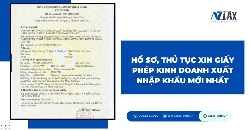 Hồ sơ, thủ tục xin giấy phép kinh doanh xuất nhập khẩu mới nhất 2025