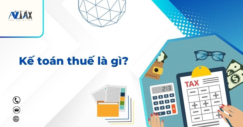 Kế toán thuế là gì