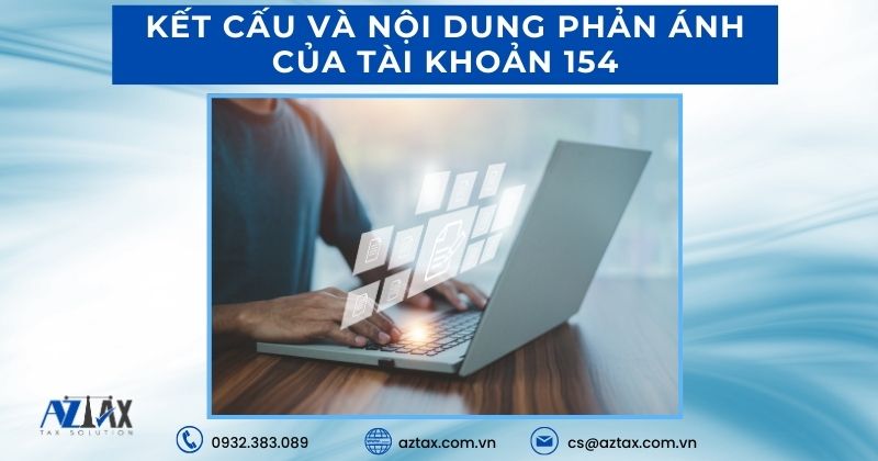 Kết cấu và nội dung phản ánh của tài khoản 154