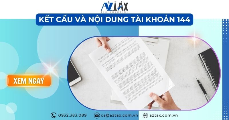 Kết cấu và nội dung tài khoản 144