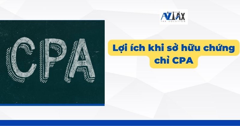 Lợi ích khi sở hữu chứng chỉ CPA