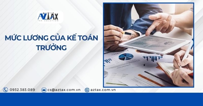 Mức lương của kế toán trưởng