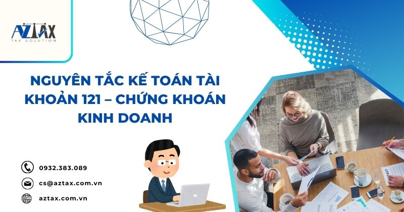 Nguyên tắc kế toán tài khoản 121 Chứng khoán kinh doanh