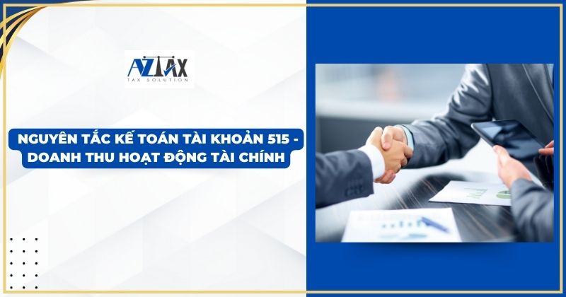  Nguyên tắc kế toán tài khoản 515 -Doanh thu hoạt động tài chính