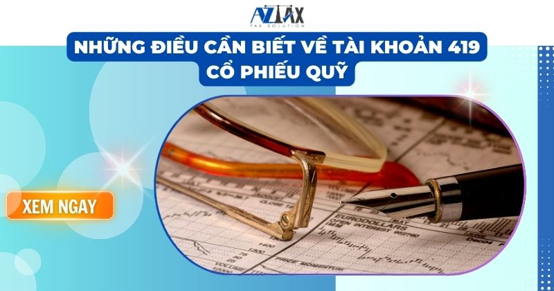 Những điều cần biết về tài khoản 419