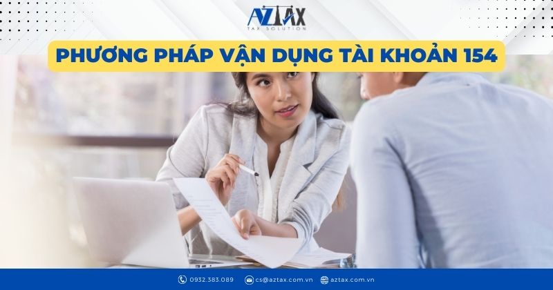 Phương pháp vận dụng tài khoản 154