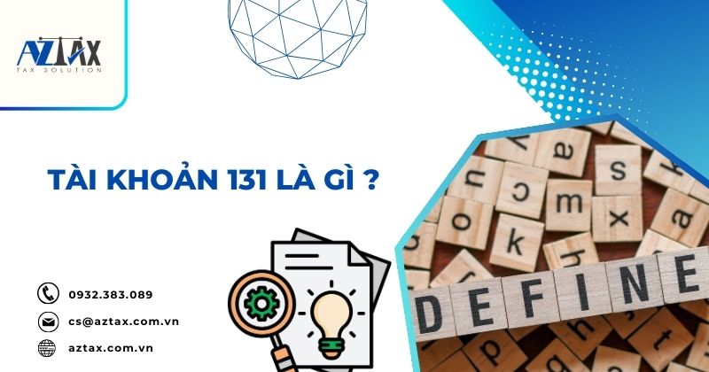 Tài khoản 131 là gì