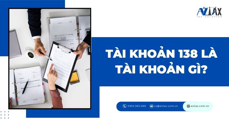 Tài khoản 138 là tài khoản gì