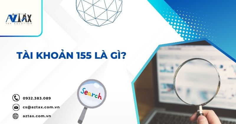 Tài khoản 155 là gì