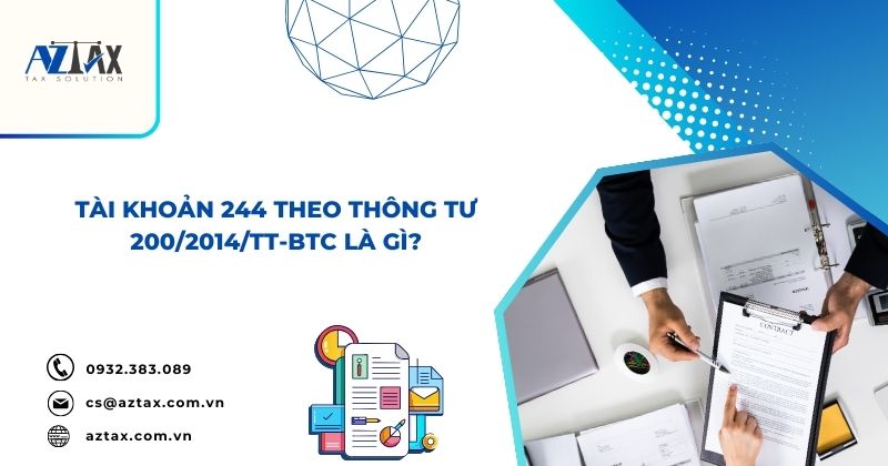 Tài khoản 244 theo thông tư 200/2014/TT-BTC là gì?