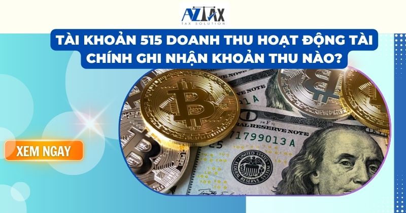 Tài khoản 515 doanh thu hoạt động tài chính ghi nhận khoản thu nào?