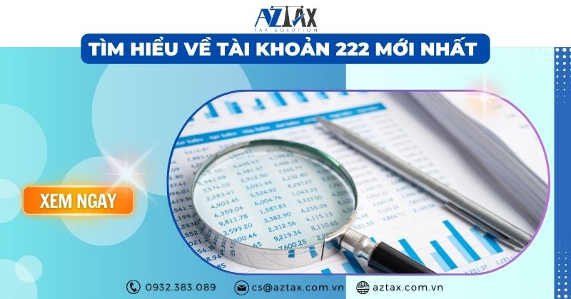 Tìm hiểu về tài khoản 222 mới nhất